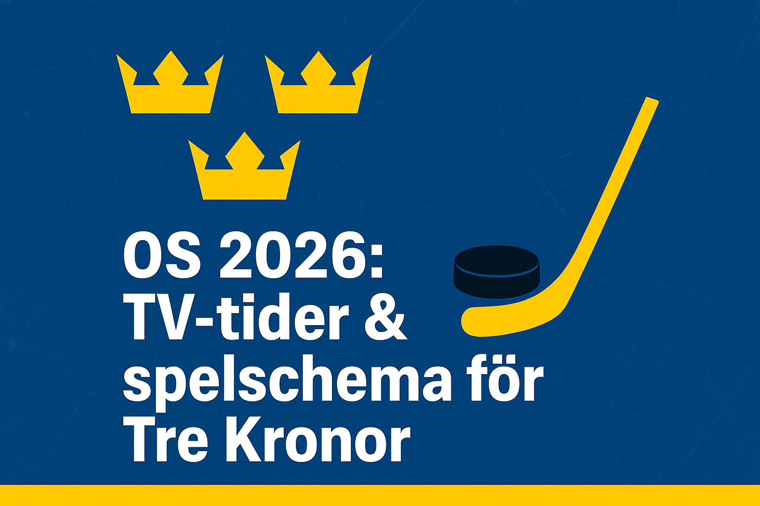 OS-hockeyn 2026: Här är TV-tiderna för Tre Kronor och Tre Kronor Dam